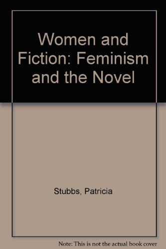 9780064965873: Women and Fiction: Feminism and the Novel