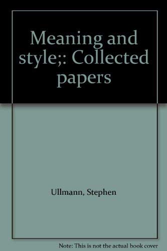 Stock image for Meaning and Style: Collected Papers for sale by GloryBe Books & Ephemera, LLC