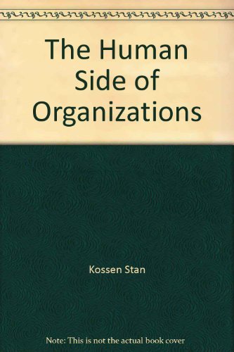 9780065000382: The Human Side of Organizations by Kossen Stan