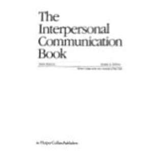 Beispielbild fr The Interpersonal Communication Book zum Verkauf von Better World Books: West