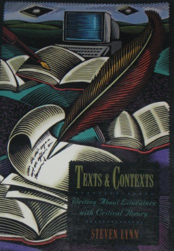Stock image for Texts and Contexts: Writing About Literature With Critical Theory for sale by Jenson Books Inc