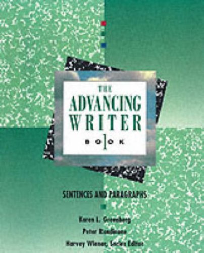 The Advancing Writer Book 1: Sentences and Paragraphs (9780065003017) by Greenberg, Karen L.; Rondinone