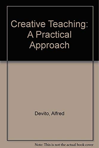 9780065003208: Creative Teaching: A Practical Approach