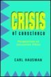 Stock image for Crisis of Conscience: Perspectives on Journalism Ethics for sale by ThriftBooks-Dallas