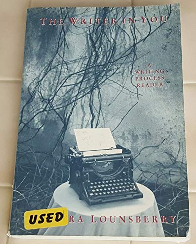9780065004472: The Writer in You: A Writing Process Reader