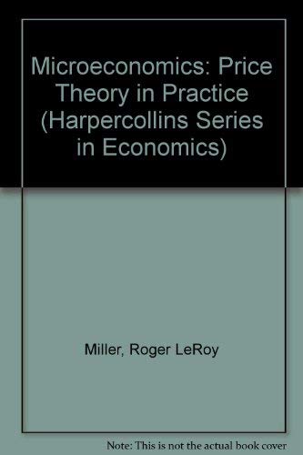 Beispielbild fr Microeconomics: Price Theory in Practice (Harpercollins Series in Economics) zum Verkauf von HPB-Red