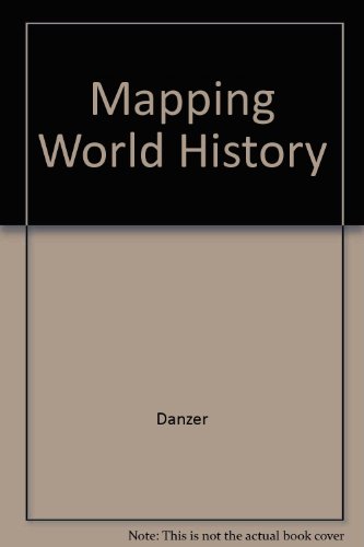 Imagen de archivo de Mapping World History a la venta por Better World Books