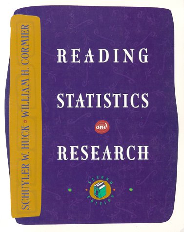 Reading Statistics and Research (9780065006063) by Huck, Schuyler W.; Cormier, William H.