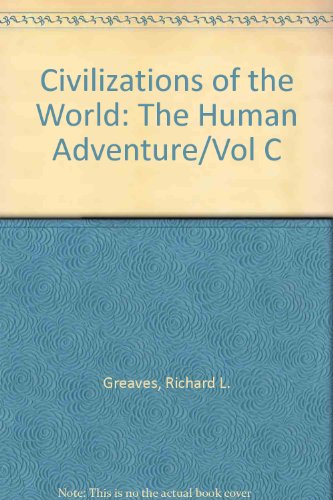 9780065006803: Civilizations of the World: The Human Adventure/Vol C