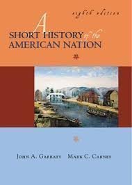 Imagen de archivo de A Short History of the American Nation a la venta por Better World Books