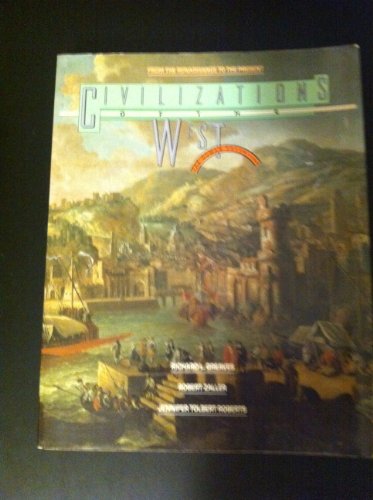 Stock image for Civilizations of the West: The Human Adventure from the Renaissance to the Present for sale by Pages Past--Used & Rare Books
