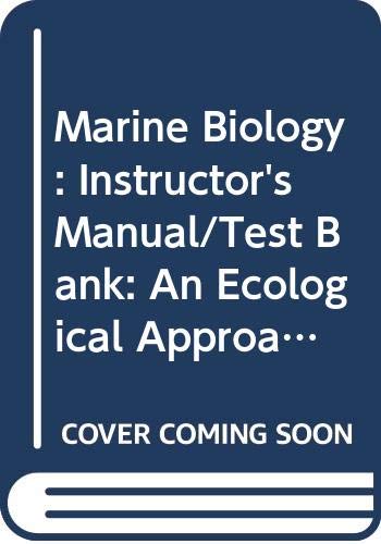 Stock image for Marine Biology: An Ecological Approach: Instructor's Manual/Test Bank for sale by Phatpocket Limited