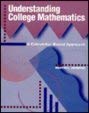 Stock image for Understanding College Mathematics : A Calculator-Based Approach for sale by Better World Books