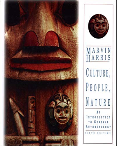 Stock image for Culture, People, Nature: An Introduction to General Anthropology for sale by ThriftBooks-Dallas