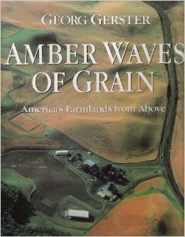 Imagen de archivo de Amber Waves of Grain, America's Farmlands from Above a la venta por Wonder Book