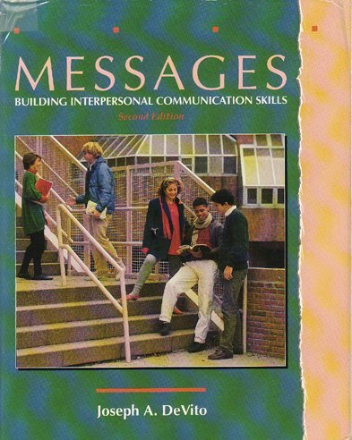 Beispielbild fr Messages : Building Interpersonal Communication Skills zum Verkauf von Better World Books