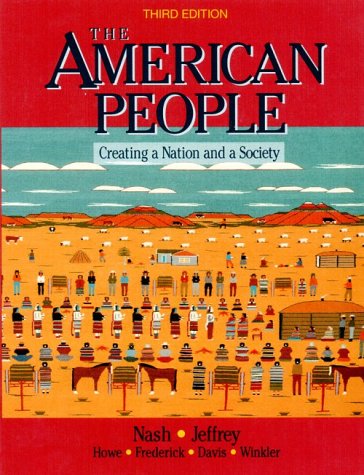 Stock image for The American People: Creating a Nation and a Society for sale by The Book Cellar, LLC