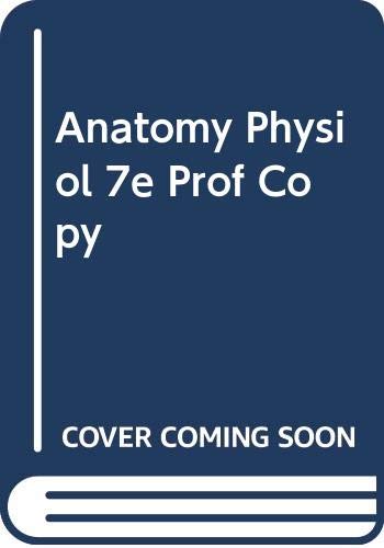 Imagen de archivo de Anatomy Physiol 7e Prof Copy a la venta por AwesomeBooks