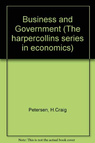 9780065011012: Business and Government (The Harpercollins Series in Economics)