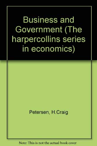 Stock image for Business and Government (The Harpercollins Series in Economics) for sale by Solr Books