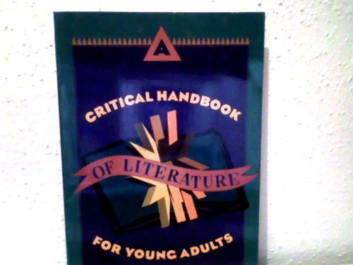 Stock image for A Critical Handbook of Literature for Young Adults for sale by Irish Booksellers