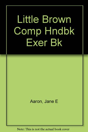 9780065013443: Little Brown Comp Hndbk Exer Bk