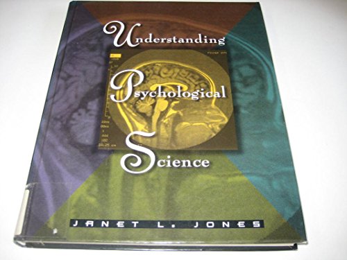 Stock image for Understanding Psychological Science for sale by G. & J. CHESTERS