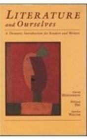 Beispielbild fr Literature and Ourselves: A Thematic Introduction for Readers and Writers zum Verkauf von Wonder Book