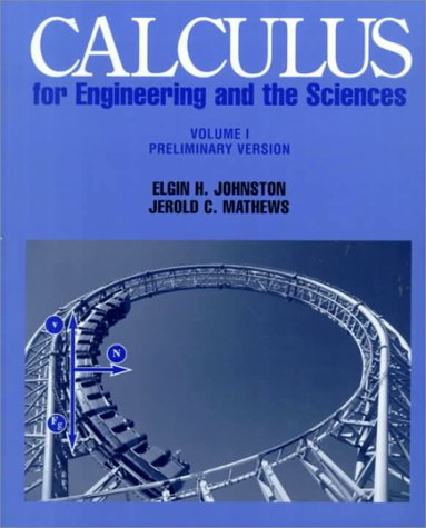 9780065015775: Calculus for Engineering and the Sciences: Preliminary Version