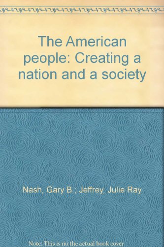 Stock image for The American people: Creating a nation and a society for sale by dsmbooks