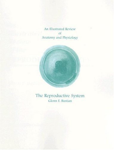 Imagen de archivo de An Illustrated Review of the Reproductive System a la venta por ThriftBooks-Atlanta