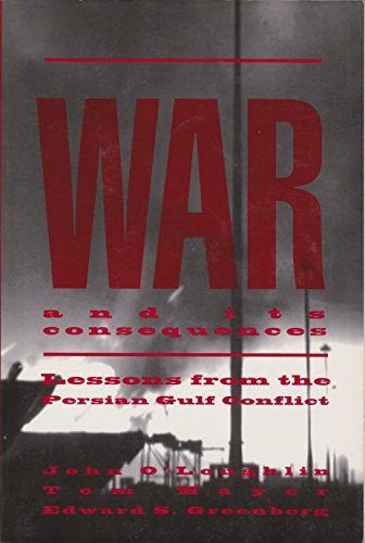 Imagen de archivo de War and Its Consequences: Lessons from the Persian Gulf Conflict a la venta por More Than Words
