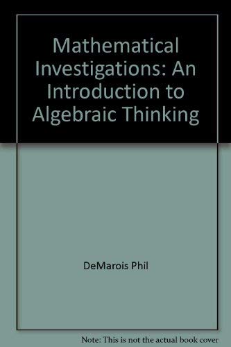 9780065023831: Mathematical Investigations: An Introduction to Algebraic Thinking