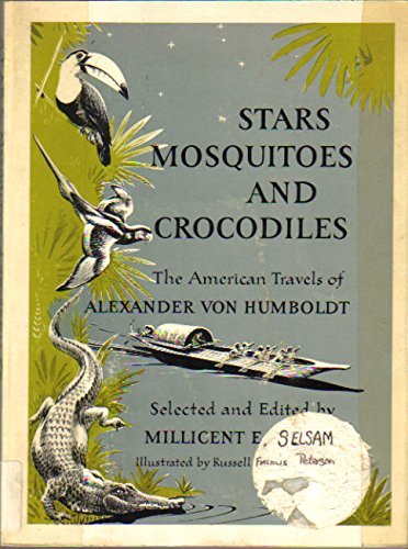 Imagen de archivo de Stars, Mosquitoes and Crocodiles: The American Travels of Alexander Von Humboldt a la venta por HPB-Red