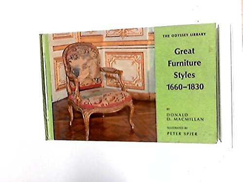 Imagen de archivo de Great Furniture Styles 1660 1830 a la venta por Visible Voice Books