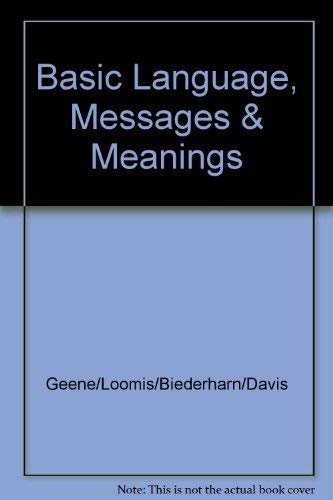 9780065301007: Basic Language, Messages & Meanings [Hardcover] by