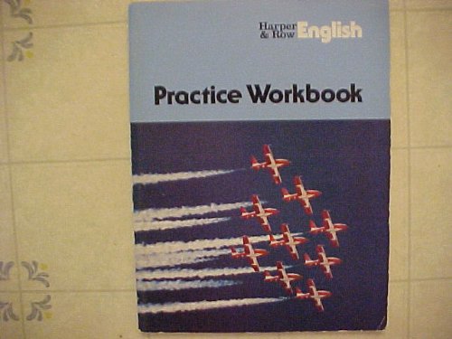 Practice Workbook Grade 4 Harper and Row English 1983 (9780065363234) by HARPER AND ROW