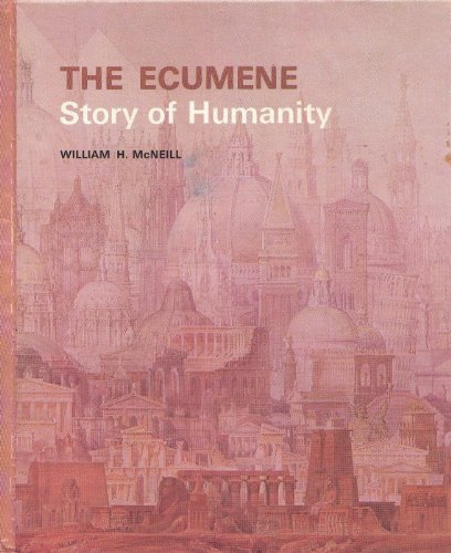 9780065520422: The Ecumene: Story of Humanity