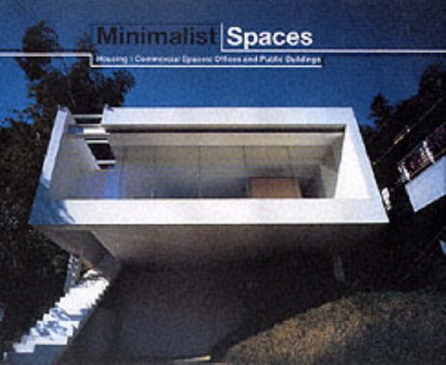 Minimalist Spaces: Housing/Commercial Spaces/Offices and Public Buildings (9780066209364) by Aurora Cuito