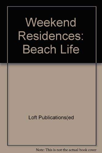 Beispielbild fr Beach Weekend Homes: Beach Life zum Verkauf von medimops