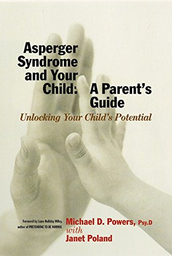 Beispielbild fr Asperger Syndrome and Your Child: A Parent's Guide zum Verkauf von Wonder Book