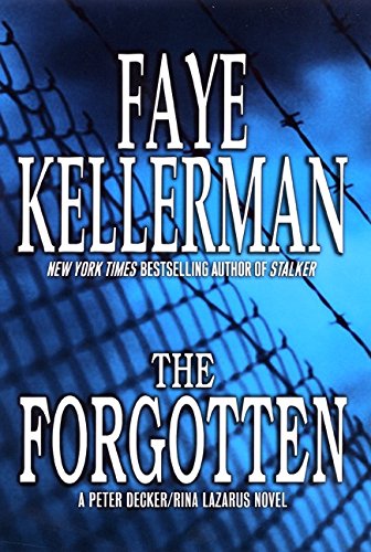9780066209586: The Forgotten: A Peter Decker/Rina Lazarus Novel