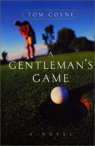 9780066209968: A Gentleman's Game