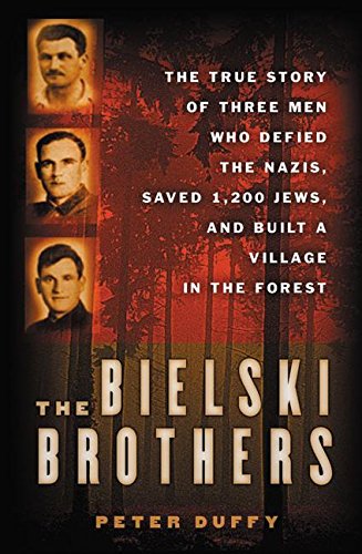Beispielbild fr The Bielski Brothers : The True Story of Three Men Who Defied the Nazis, Saved 1,200 Jews, and Built a Village in the Forest zum Verkauf von Better World Books