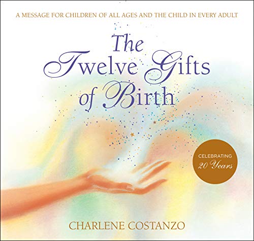 9780066211046: The Twelve Gifts of Birth (Twelve Gifts Series, 1)