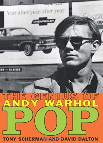Beispielbild fr Pop : The Genius of Andy Warhol zum Verkauf von Better World Books
