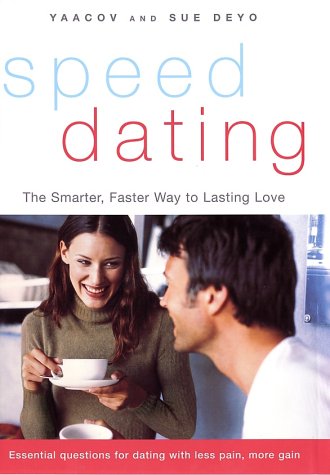 Beispielbild fr SpeedDating(SM) : The Smarter, Faster Way to Lasting Love zum Verkauf von Better World Books