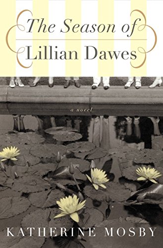 9780066212722: The Season of Lillian Dawes: A Novel