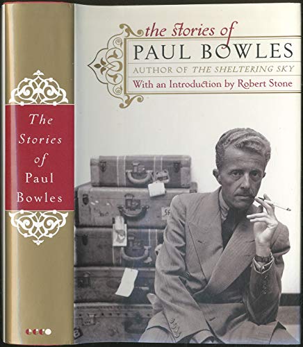 Stock image for The Stories of Paul Bowles for sale by Better World Books