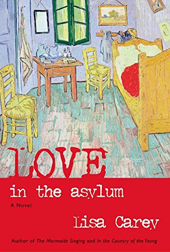 9780066212883: Love in the Asylum: A Novel